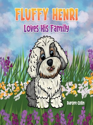 cover image of Fluffy Henri Loves His Family
